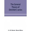 general theory of Dirichlet's series (Marcel Riesz)(Brožovaná) general theory of Dirichlet's series (Marcel Riesz)(Brožovaná)