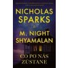 Co po nás zůstane - Nicholas Sparks Co po nás zůstane - Nicholas Sparks