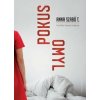 Pokus - Omyl - Szabó T. Anna Pokus - Omyl - Szabó T. Anna