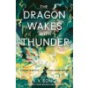 The Dragon Wakes With Thunder - K. X. Song, Hodder & Stoughton The Dragon Wakes With Thunder - K. X. Song, Hodder & Stoughton