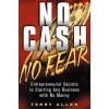 No Cash, No Fear No Cash, No Fear