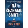 Na seznamu smrti - Jack Carr