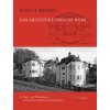 Das architektonische Werk (Roland Halfen,Steiner Rudolf,Nana Badenberg)(Pevná) Das architektonische Werk (Roland Halfen,Steiner Rudolf,Nana Badenberg)(Pevná)