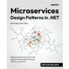 Microservices Design Patterns in .NET - Second Edition (Trevoir Williams)(Brožovaná) Microservices Design Patterns in .NET - Second Edition (Trevoir Williams)(Brožovaná)