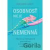 Osobnosť nie je nemenná - Benjamin Hardy Osobnosť nie je nemenná - Benjamin Hardy