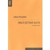 Malá detská suita pre sláčikové nástroje a klavír - Július Kowalski Malá detská suita pre sláčikové nástroje a klavír - Július Kowalski