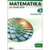 Matematika pro střední školy 3 - Lucie Pernesová Matematika pro střední školy 3 - Lucie Pernesová