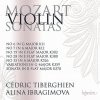 Alina Ibragimova, MOZART: VIOLIN SONATAS NOS. 19, 28, 35 (K. 302, 38, CD Alina Ibragimova, MOZART: VIOLIN SONATAS NOS. 19, 28, 35 (K. 302, 38, CD