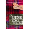 Úspešníci - Katarína Fedorová Úspešníci - Katarína Fedorová