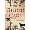 Gilded Cage – Aranykalitka (Sötét képességek 1.) Gilded Cage – Aranykalitka (Sötét képességek 1.)