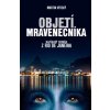 Objetí mravenečníka Objetí mravenečníka