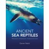 Ancient Sea Reptiles Ancient Sea Reptiles