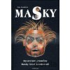 Masky - Petr Dvořáček Masky - Petr Dvořáček