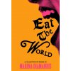 Eat the World (Pevná) Eat the World (Pevná)
