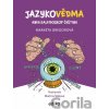 Jazykovědma - Martina Slábová (ilustrátor), Markéta Gregorová Jazykovědma - Martina Slábová (ilustrátor), Markéta Gregorová