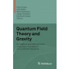 Quantum Field Theory and Gravity (Felix Finster,Olaf Müller,Marc Nardmann,Jürgen Tolksdorf,Eberhard Zeidler)(Pevná) Quantum Field Theory and Gravity (Felix Finster,Olaf Müller,Marc Nardmann,Jürgen Tolksdorf,Eberhard Zeidler)(Pevná)