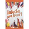 Lekcie pre život 1 - Jill Masters Lekcie pre život 1 - Jill Masters