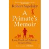 Primate's Memoir Primate's Memoir