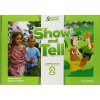 Show and Tell Level 2 Activity Book - Pracovný zošit (Gabrielle Pritchard, Margaret Whitfield) Show and Tell Level 2 Activity Book - Pracovný zošit (Gabrielle Pritchard, Margaret Whitfield)