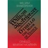 Othello, benátský mouřenín / Othello, the Moor of Venice - William Shakespeare Othello, benátský mouřenín / Othello, the Moor of Venice - William Shakespeare
