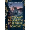 Nečekaný návrat Josephine Foxové - Claire Gradidge Nečekaný návrat Josephine Foxové - Claire Gradidge