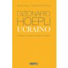 Dizionario Hoepli ucraino. Ucraino-italiano, italiano-ucraino. Ediz. compatta (Mariana Prokopovych)() Dizionario Hoepli ucraino. Ucraino-italiano, italiano-ucraino. Ediz. compatta (Mariana Prokopovych)()