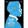 Now Let Me Fly (Brahm Revel)(Pevná) Now Let Me Fly (Brahm Revel)(Pevná)