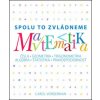Matematika - Spolu to zvládneme - Carol Vordermanová Matematika - Spolu to zvládneme - Carol Vordermanová