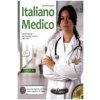 Italiano medico + CD audio Italiano medico + CD audio