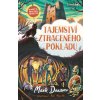 Tajemství ztraceného pokladu – Parta malých detektivů - Dawson Mark Mantle Ben Tajemství ztraceného pokladu – Parta malých detektivů - Dawson Mark Mantle Ben
