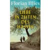 Liebe in Zeiten des Hasses (Pevná) Liebe in Zeiten des Hasses (Pevná)