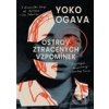 Ostrov ztracených vzpomínek - Ogawa Jóko Ostrov ztracených vzpomínek - Ogawa Jóko