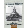 LE CUIRASSÉ TIRPITZ - 1939/1944 LE CUIRASSÉ TIRPITZ - 1939/1944