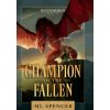 Champion of the Fallen Champion of the Fallen