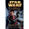 Star Wars The Old Republic - Vernichtung - Karpyshyn, Drew