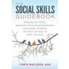 Social Skills Guidebook (Chris MacLeod)(Brožovaná) Social Skills Guidebook (Chris MacLeod)(Brožovaná)