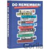 Do Remember! The Golden Era of NYC Hip-Hop Mixtapes - Evan Auerbach, Daniel Isenberg Do Remember! The Golden Era of NYC Hip-Hop Mixtapes - Evan Auerbach, Daniel Isenberg