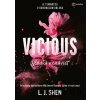 Vicious: Sladká nenávisť - L.J. Shen Vicious: Sladká nenávisť - L.J. Shen