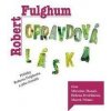 Opravdová láska (1x Audio na CD - MP3) - Robert Fulghum Opravdová láska (1x Audio na CD - MP3) - Robert Fulghum
