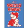 Precious Rubbish Precious Rubbish