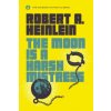 Moon Is a Harsh Mistress (Robert A. Heinlein)(Brožovaná) Moon Is a Harsh Mistress (Robert A. Heinlein)(Brožovaná)