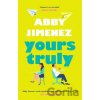 Yours Truly - Abby Jimenez Yours Truly - Abby Jimenez