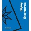 Dějiny Šternberka - David Papajík a kolektiv Dějiny Šternberka - David Papajík a kolektiv