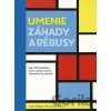 Umenie – záhady a rébusy - Susie Hodge, Dr. Gareth Moore Umenie – záhady a rébusy - Susie Hodge, Dr. Gareth Moore