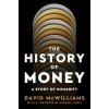 The History of Money The History of Money
