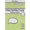 Matematika 3 - Pracovný zošit 2 - Berová Zuzana, Bero Peter Matematika 3 - Pracovný zošit 2 - Berová Zuzana, Bero Peter