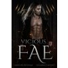 Vicious Fae (Valenti)(Brožovaná) Vicious Fae (Valenti)(Brožovaná)