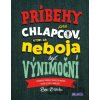 Príbehy pre chlapcov, ktorí sa neboja byť výnimoční - Ben Brooks Príbehy pre chlapcov, ktorí sa neboja byť výnimoční - Ben Brooks