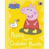 Peppa Pig: Peppa and her Golden Boots Peppa Pig: Peppa and her Golden Boots
