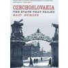 Czechoslovakia : State That Failed - Heimann Mary Czechoslovakia : State That Failed - Heimann Mary